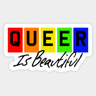 Queer Is Beautiful - Black Text Sticker